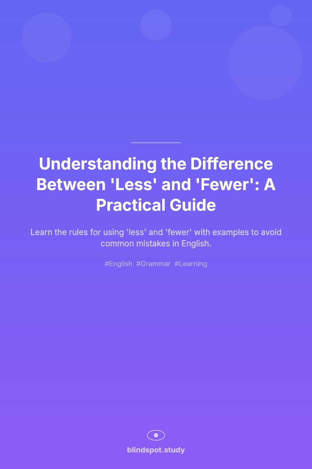 Understanding the Difference Between 'Less' and 'Fewer': A Practical Guide