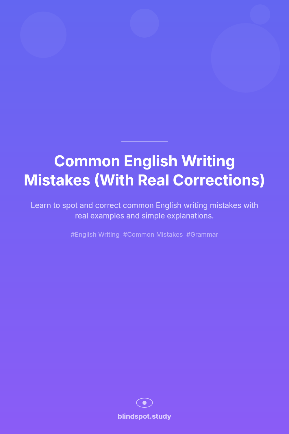 Common English Writing Mistakes (With Real Corrections)